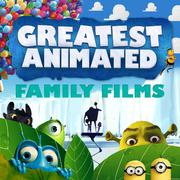 Greatest Animated Family Films