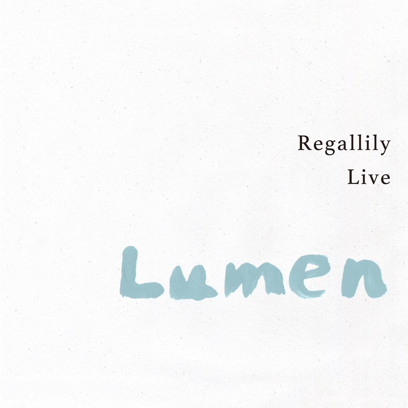 Regallily Live "Lumen 2"