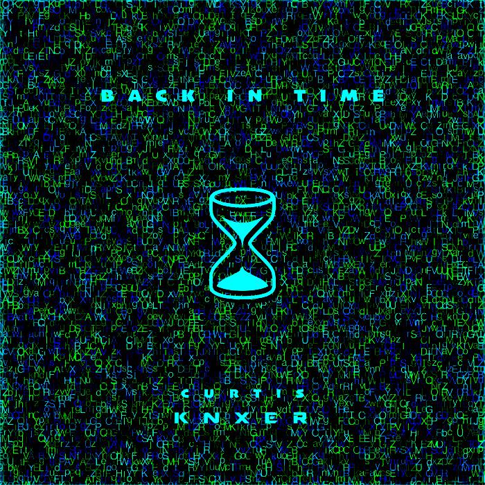 冷炫忱Curtis - Back In Time (KNXER Bootleg)专辑