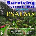 Surviving Obscure Times by Reciting the Psalms, Vol. 9