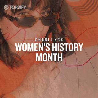 Charli Celebates Women's History Month