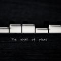 The Night Of Piano