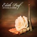 Le Divin Edith Piaf: Les Plus Belles Chansons