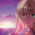 Fate/stay night A.OST OUT TRACKS-La Sola专辑