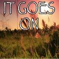 It Goes On - Tribute to Zac Brown and Sir Rosevelt