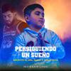 Brunito El Del Flow - Persiguiendo un sueño (feat. Mala Lexe)