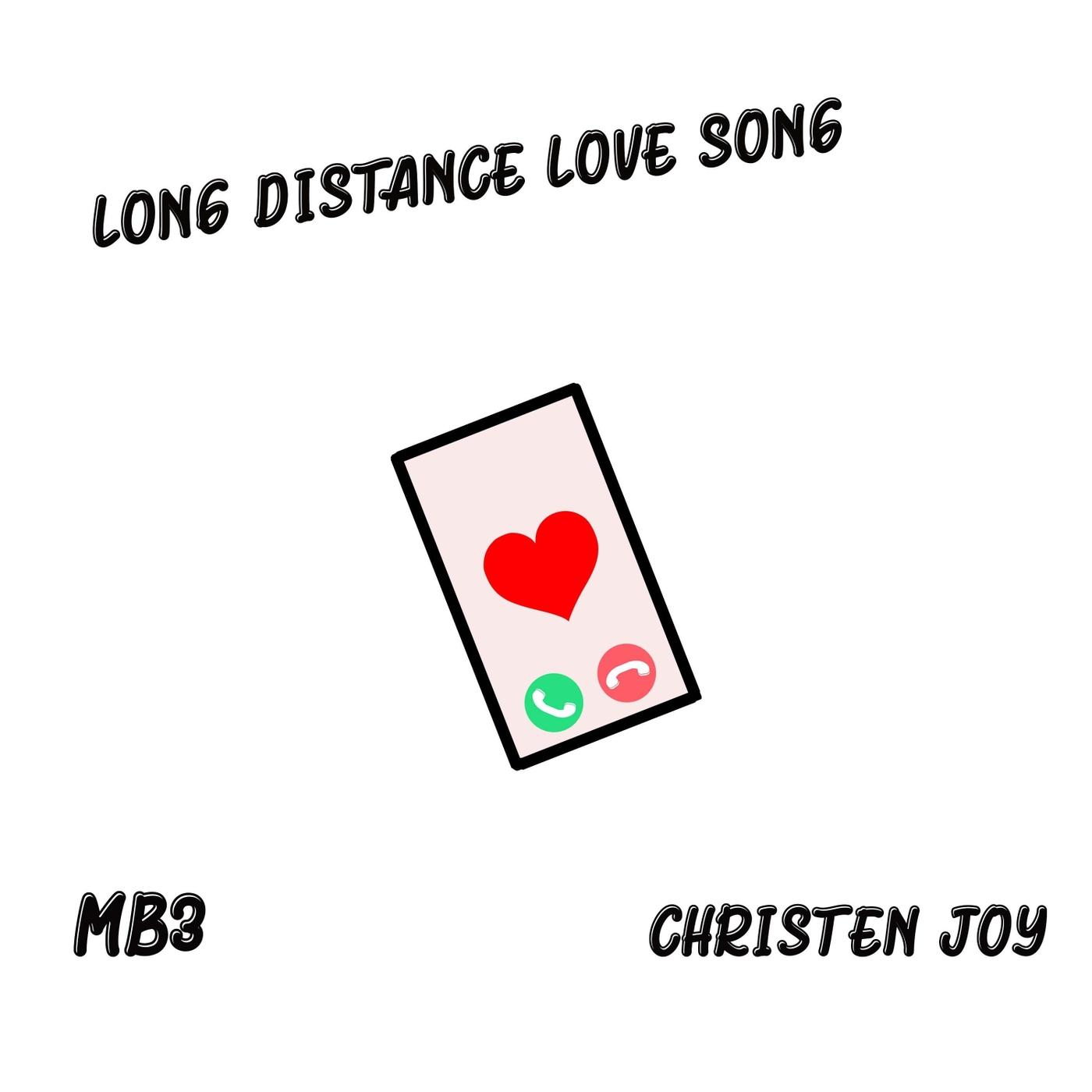 Long Distance Love Song (feat. Christen Joy)