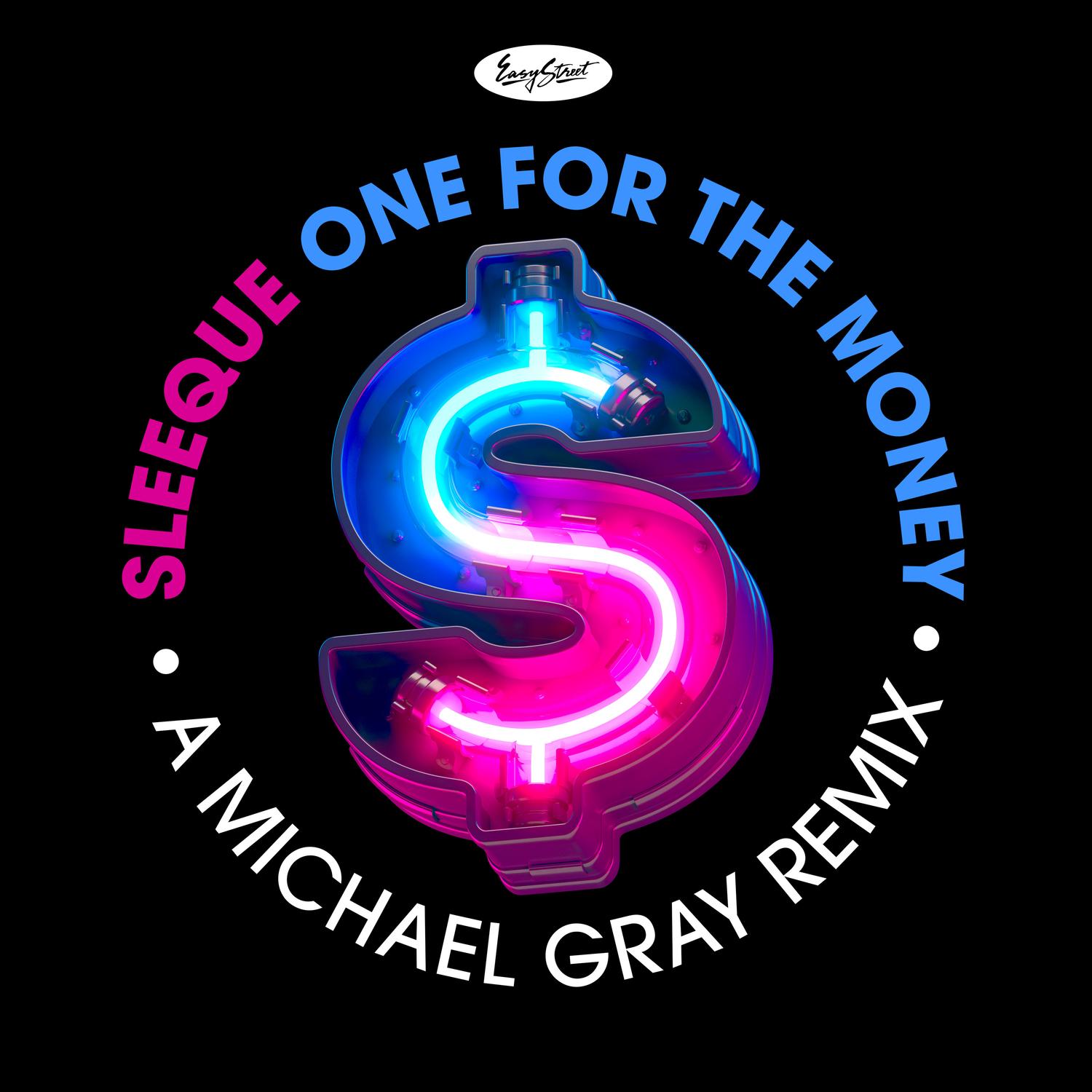 One for the Money (A Michael Gray Remix)