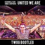 United We Are (TWIIG Bootleg)专辑