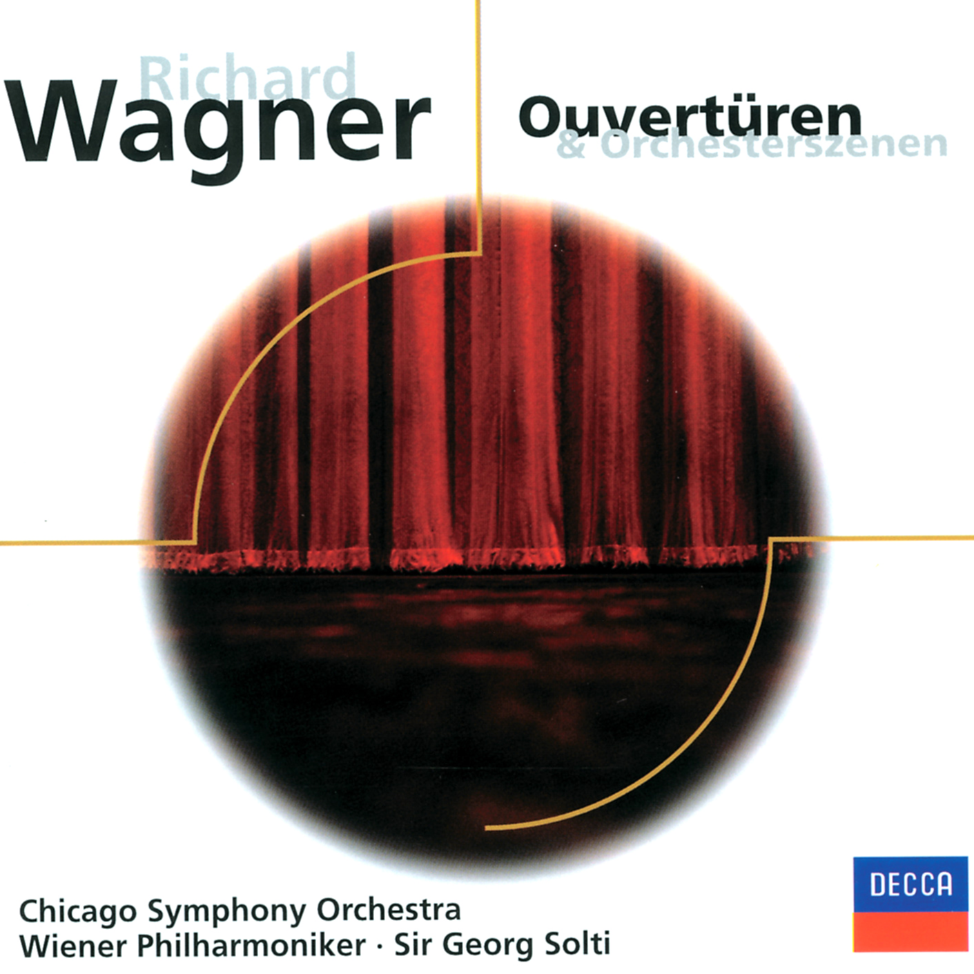 Wagner: Ouvertüren und Orchesterszenen