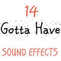 14 Gotta Have Sound Effects