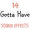 14 Gotta Have Sound Effects专辑