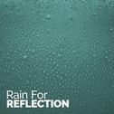 Rain for Reflection专辑