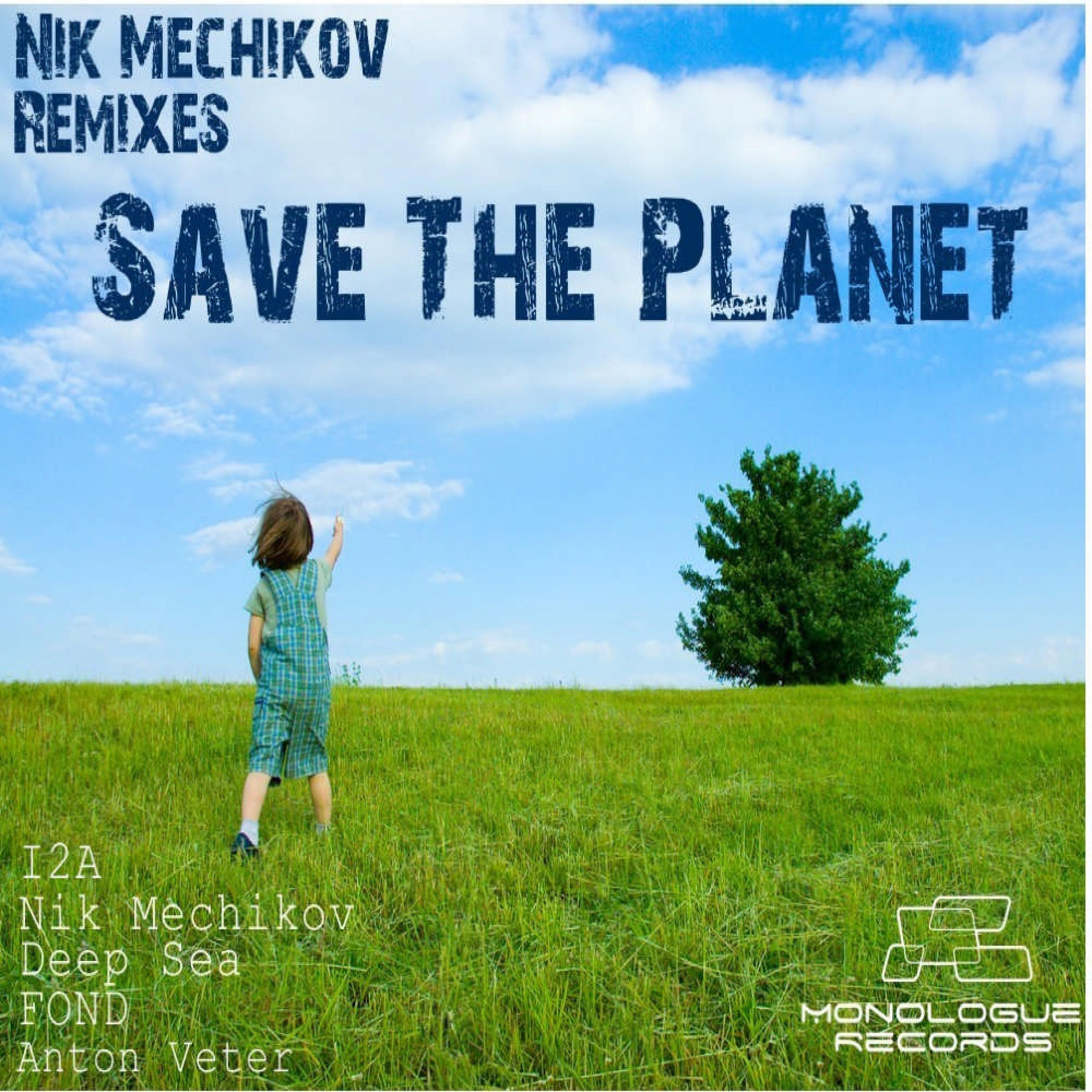 Save the Planet (Remixes)