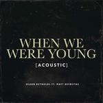 When We Were Young (Acoustic)专辑