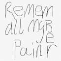 Remember all my pain专辑