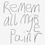 Remember all my pain专辑