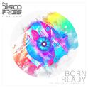 Born Ready (Tom Zanetti & K.O. Kane Radio Edit)专辑