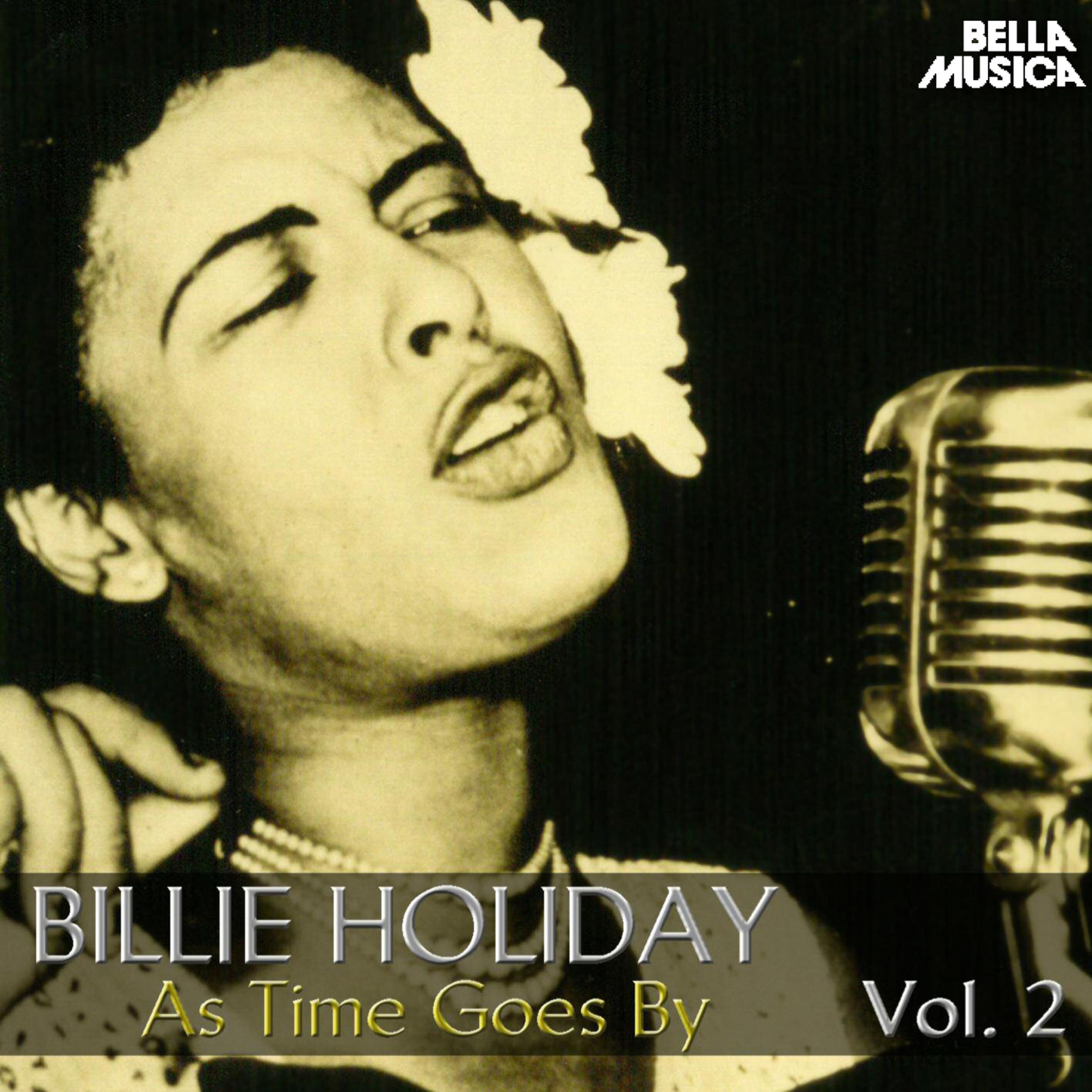 All Time Jazz: Billie Holiday, as Time Goes By, Vol. 2专辑