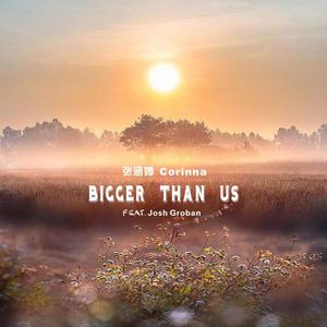 Josh Groban - Bigger Than Us (Pre-V) 带和声伴奏 （升7半音）