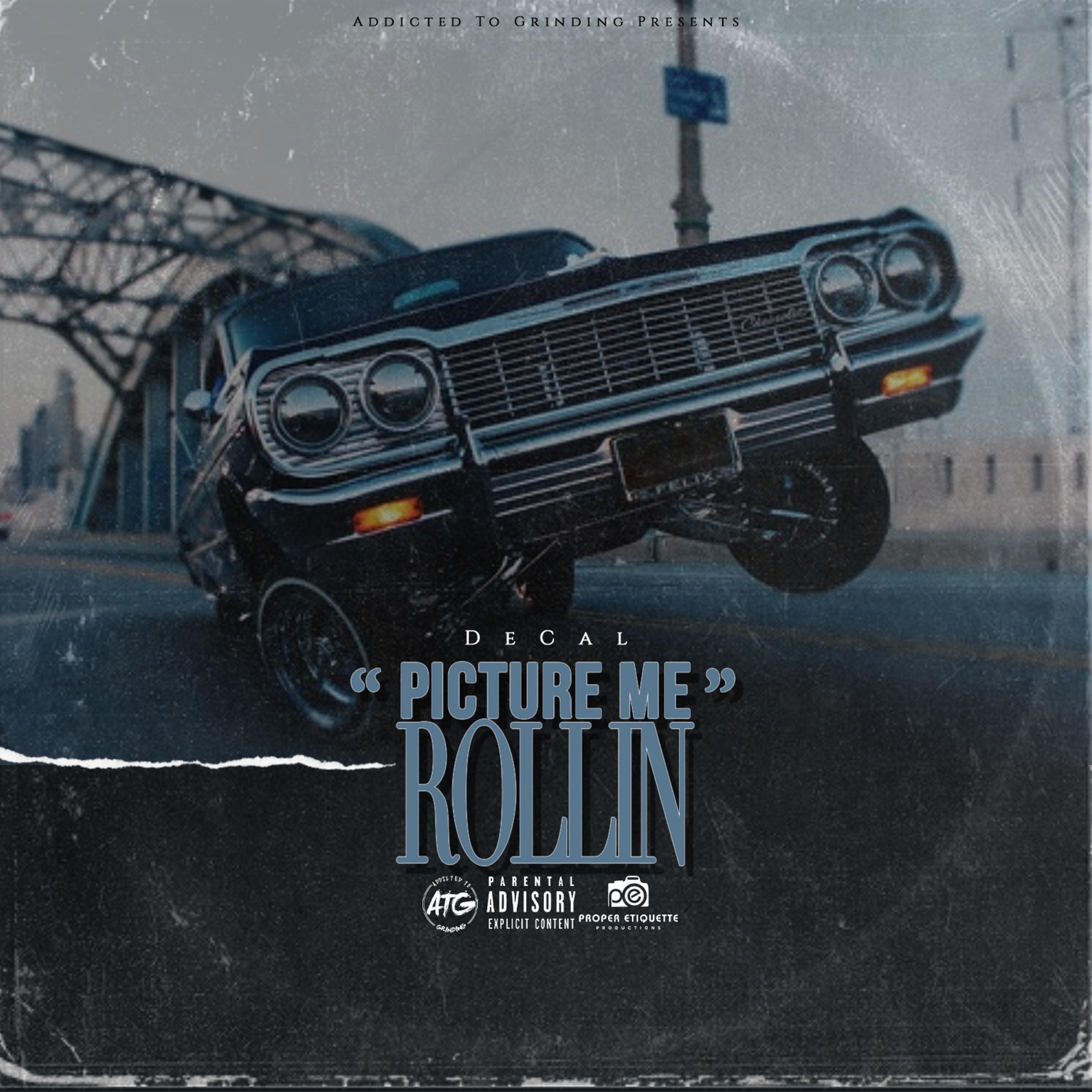 Picture Me Rollin'