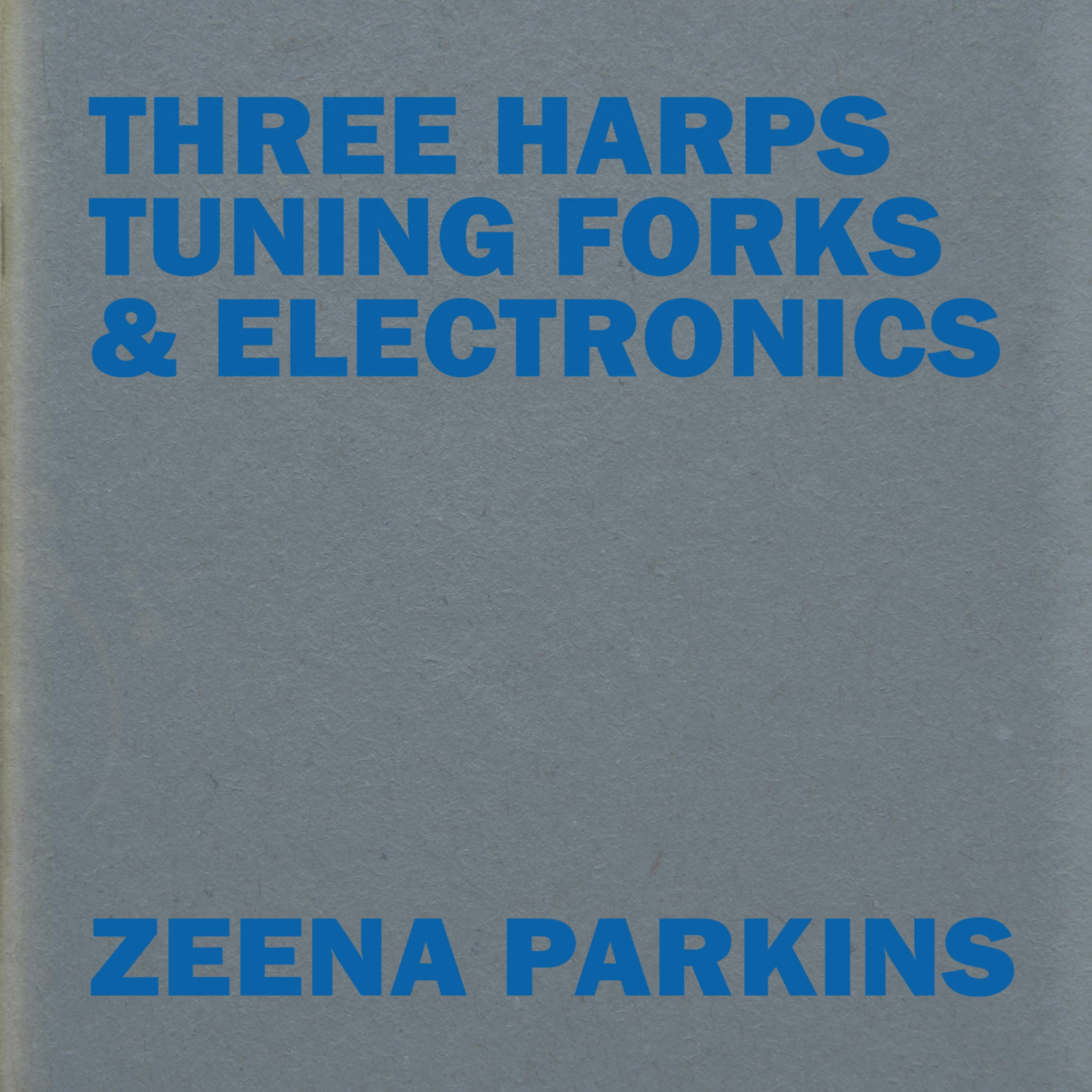 Three Harps, Tuning Forks & Electronics专辑