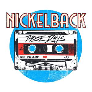 Nickelback - Those Days (Karaoke Version) 带和声伴奏 （降8半音）