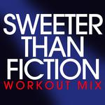 Sweeter Than Fiction - Single专辑