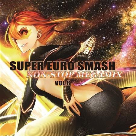 SUPER EURO SMASH Vol.1〜6 秋葉工房-
