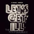 Let's Get Ill(Double C Remix)