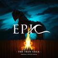 EPIC: The Troy Saga (Original Concept Album)