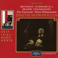 Beethoven: Symphony No. 2 in D Major, Op. 36 - Brahms: Violin Concerto in D Major, Op. 77 (Live)