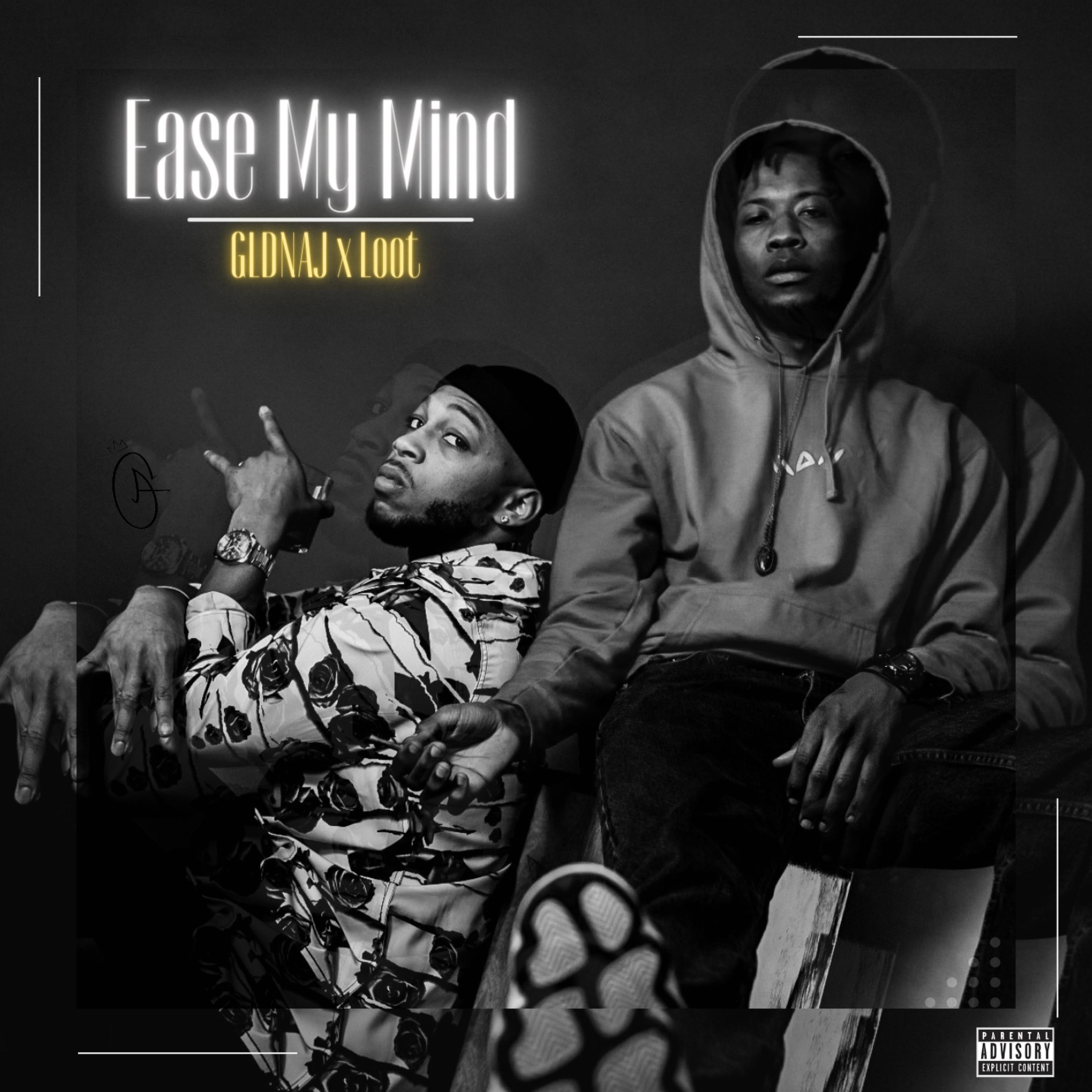Ease My Mind (feat. Loot)