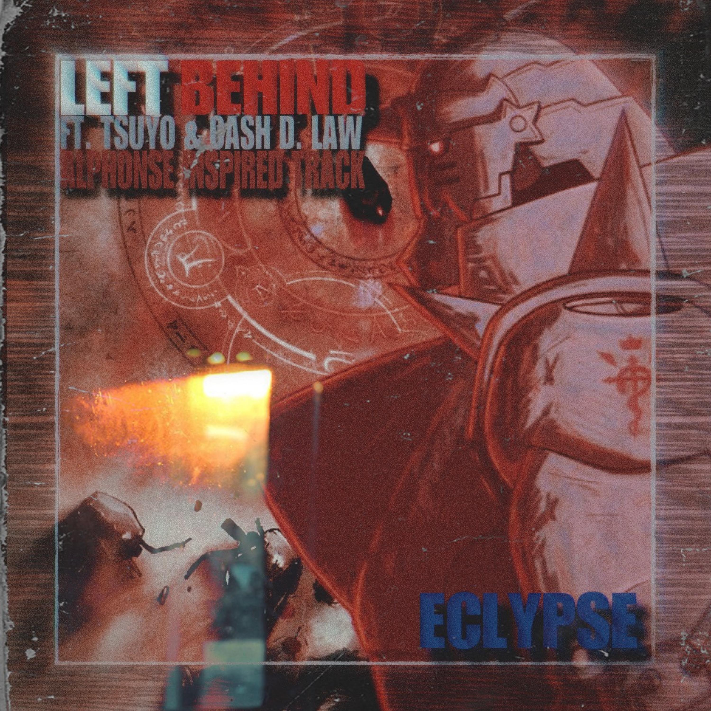 EclypsesDeath - Left Behind (feat. TSUYO & CE Ca$h)