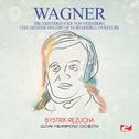 Wagner: Die Meistersinger Von Nürnberg (The Master-Singers of Nuremberg): Overture [Digitally Remast专辑