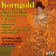 Korngold: Cello Concerto - Much Ado About Nothing Suite - Straussiana