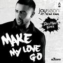 Make My Love Go Feat. Sean Paul (Darkmada Remix)专辑