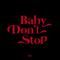 Baby don’t stop专辑