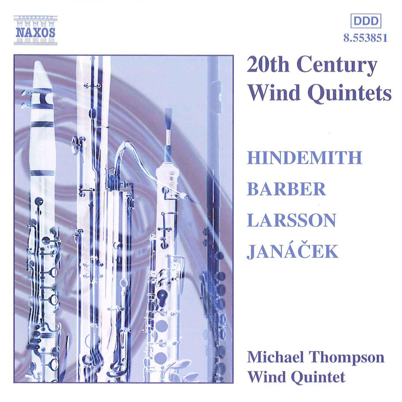 HINDEMITH / BARBER / LARSSON / JANACEK: Wind Quintets