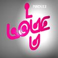 I LOVE U
