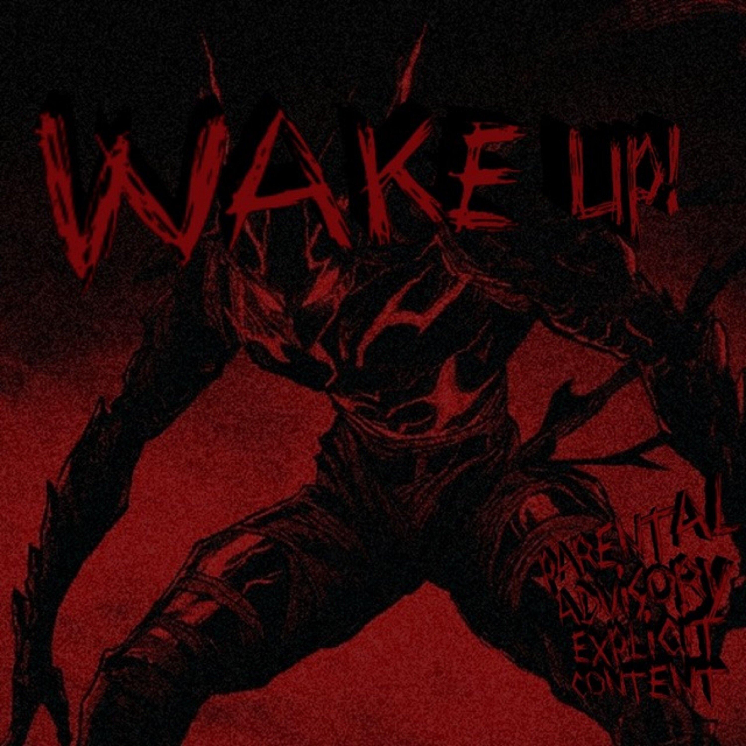 Wake up