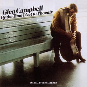 By The Time I Get To Phoenix - Glen Campbell (PT Instrumental) 无和声伴奏