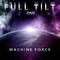 Full Tilt, Vol. 1: Machine Force专辑