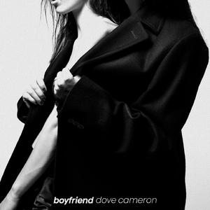Dove Cameron - Boyfriend (Karaoke Version) 带和声伴奏