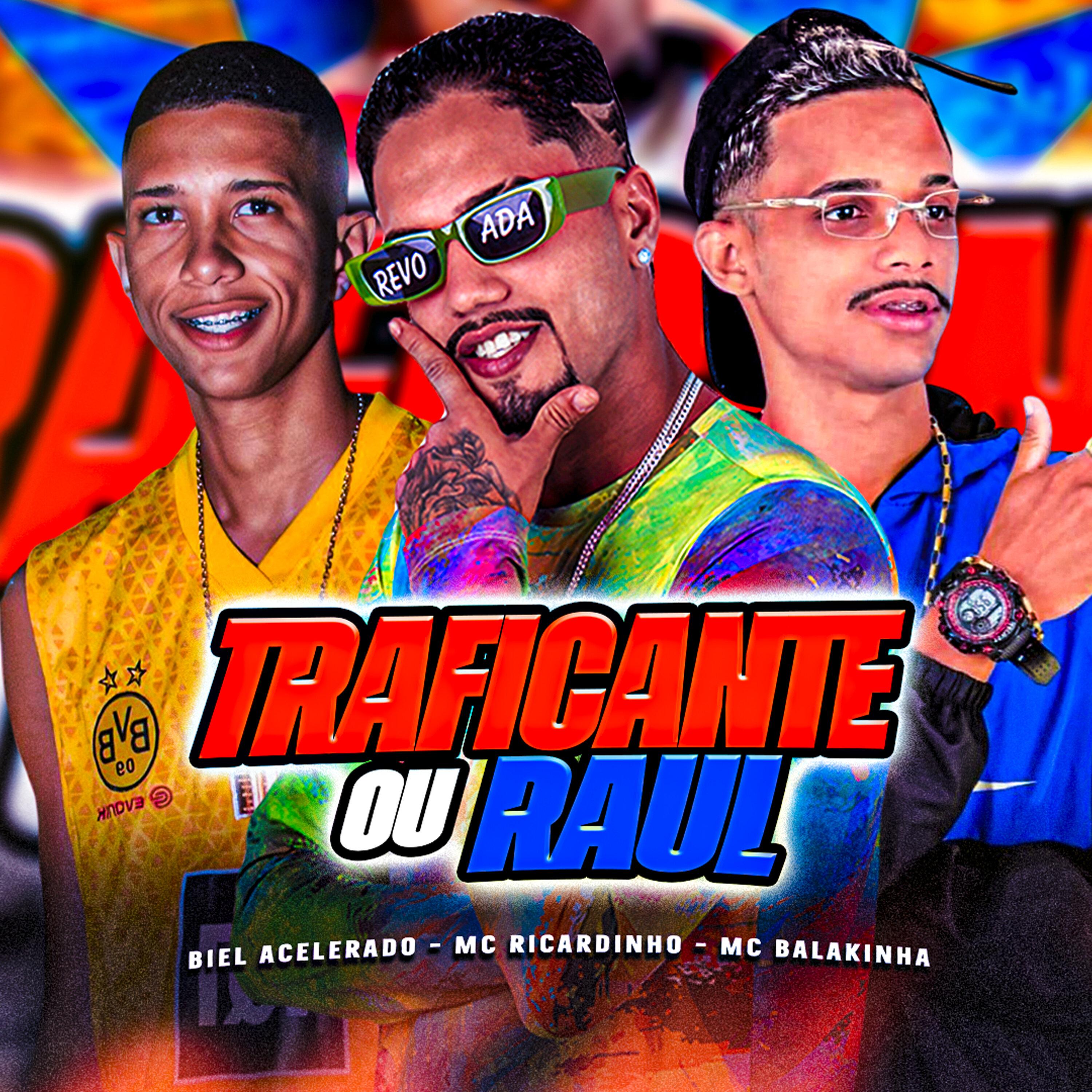 MC Ricardinho - Traficante ou Raul (feat. Neurose no Beat)