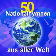 50 Nationalhymnen aus aller Welt