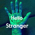 Hello Stranger