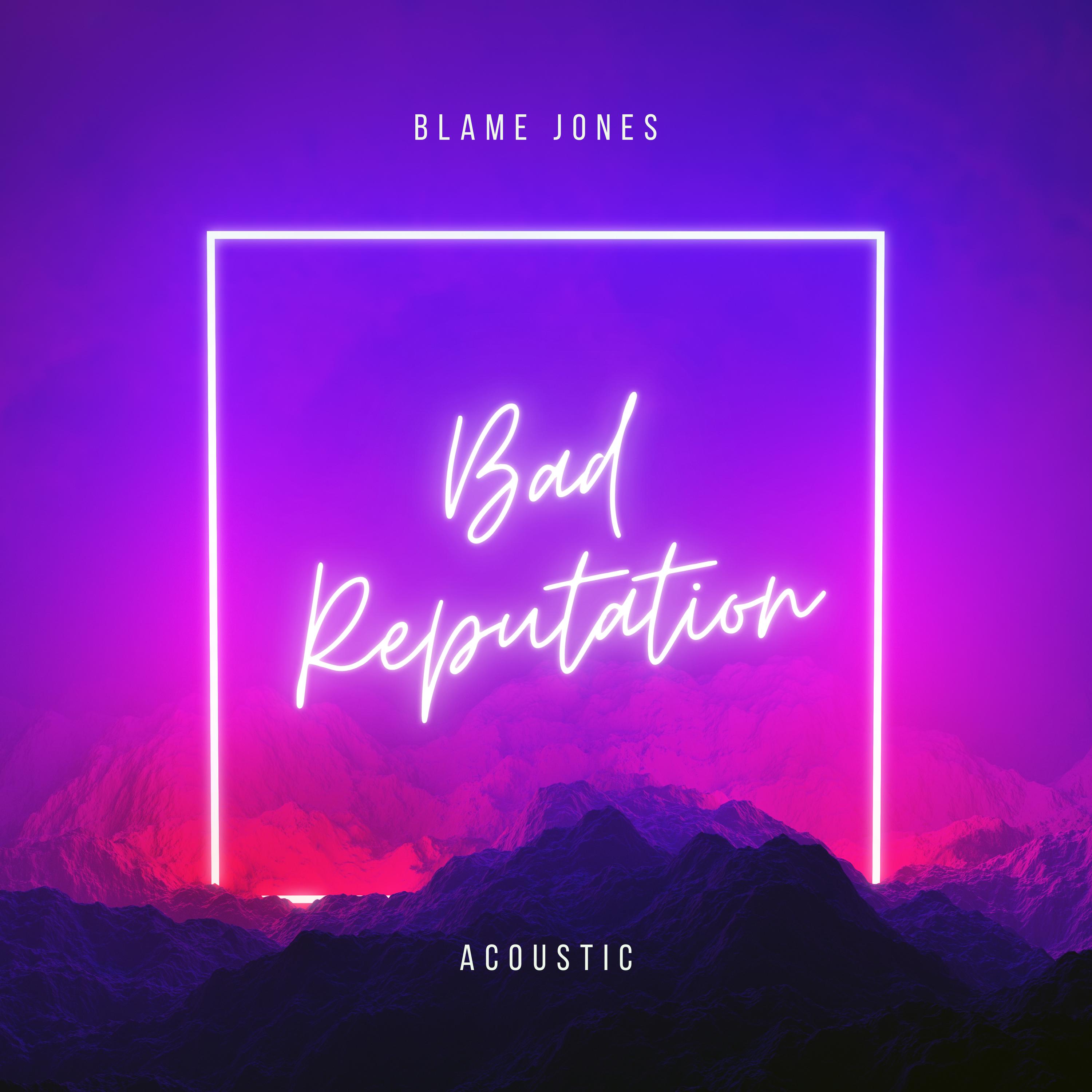 Bad Reputation (Acoustic)