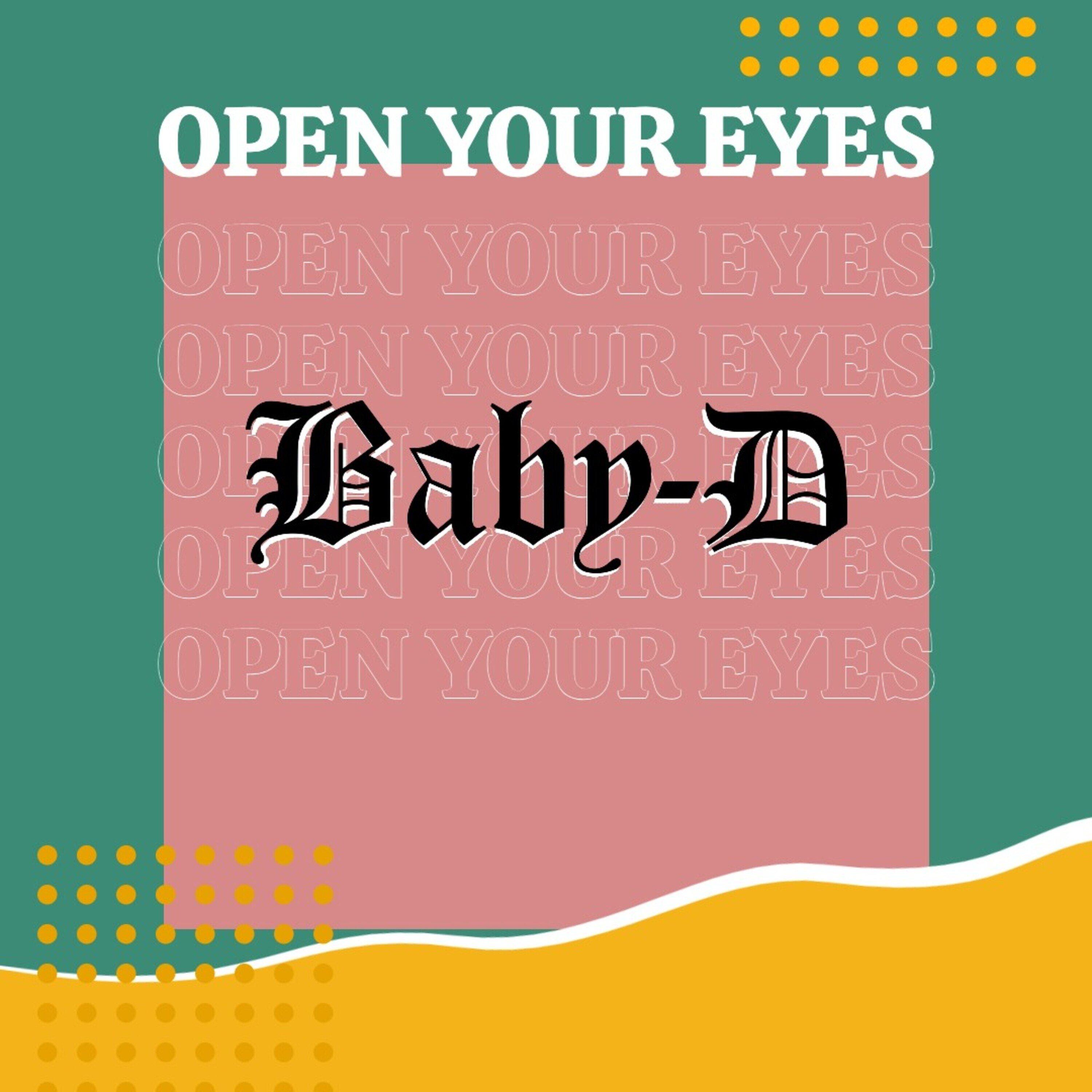 Baby-D - Open Your Eyes