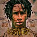 I Came From Nothing 2专辑